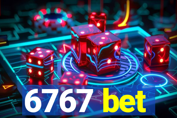 6767 bet